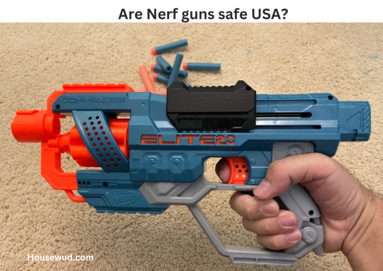 Are Nerf guns safe July 2024?